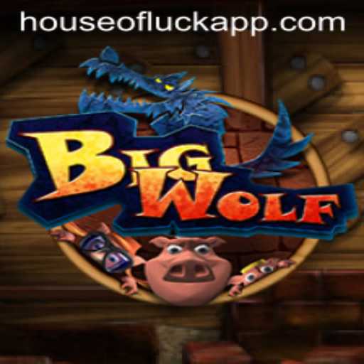 BigWolf: Unveiling the Enigmatic HOUSE OF LUCK