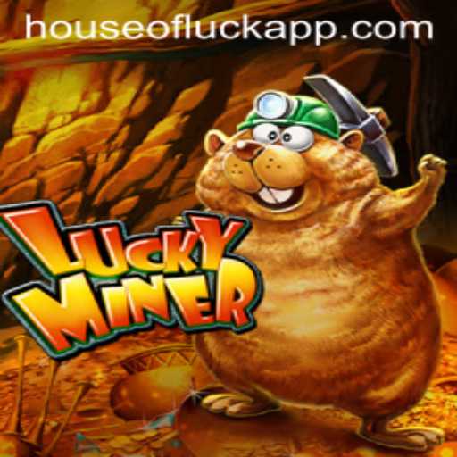 Unearthing Fortunes in LuckyMiner: The House of Luck Adventure