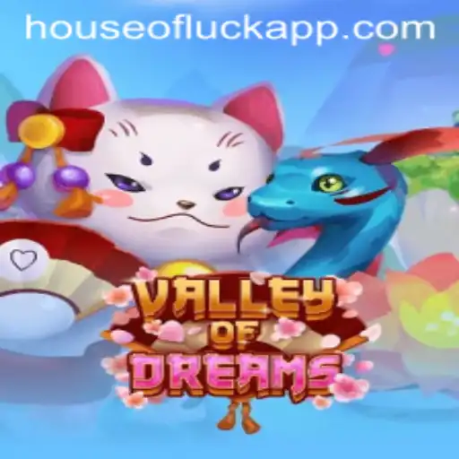 Exploring the ValleyofDreams: Unlock the Mysteries of the HOUSE OF LUCK