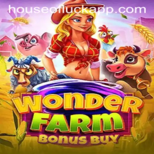 Unlocking the Secrets of WonderFarmBonusBuy: The House of Luck Awaits